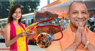 Yogi government’s gift on Raksha Bandhan: Sisters will be able to travel free of cost in roadways buses for two days